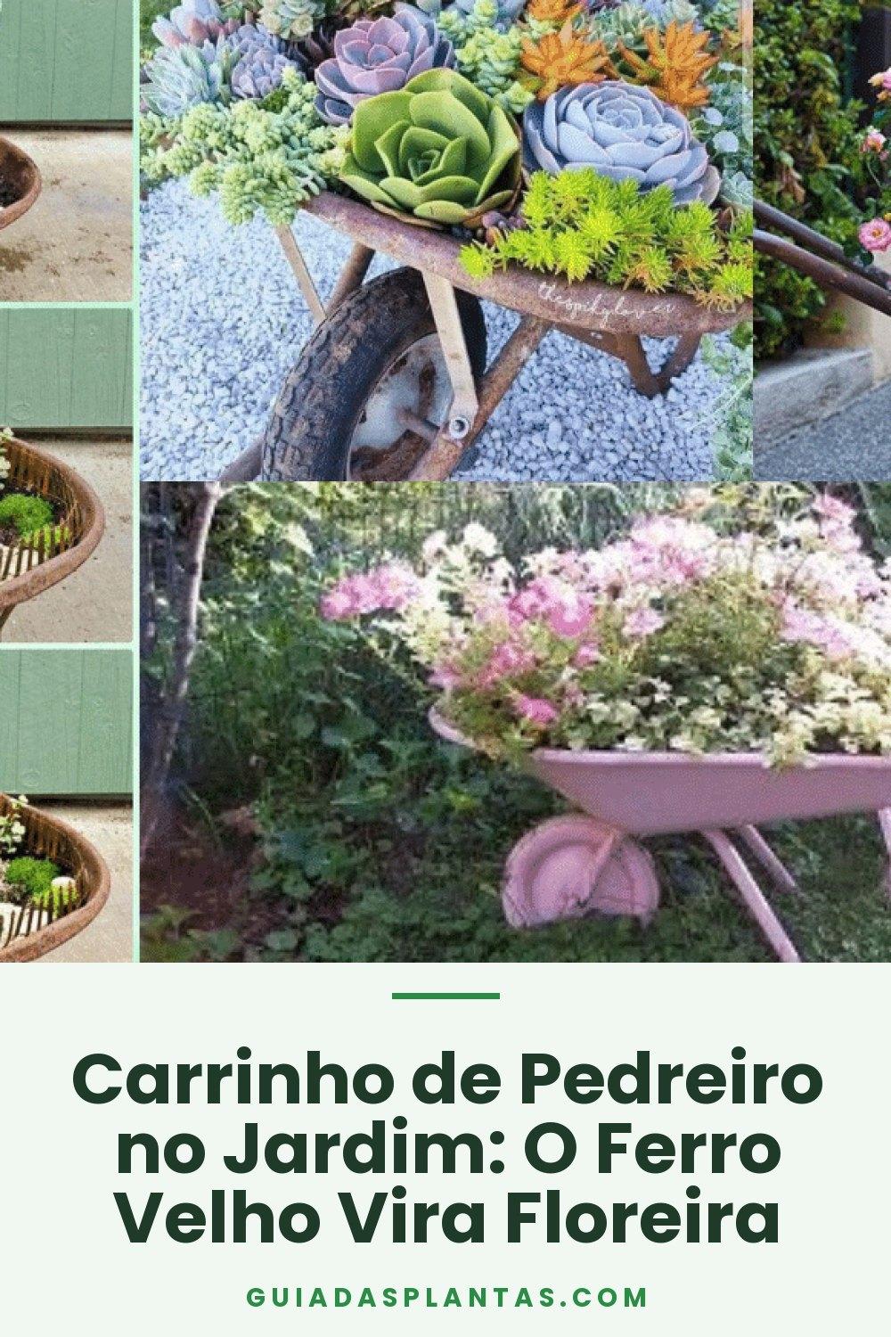 Carrinho de Pedreiro no Jardim: O Ferro Velho Vira Floreira
