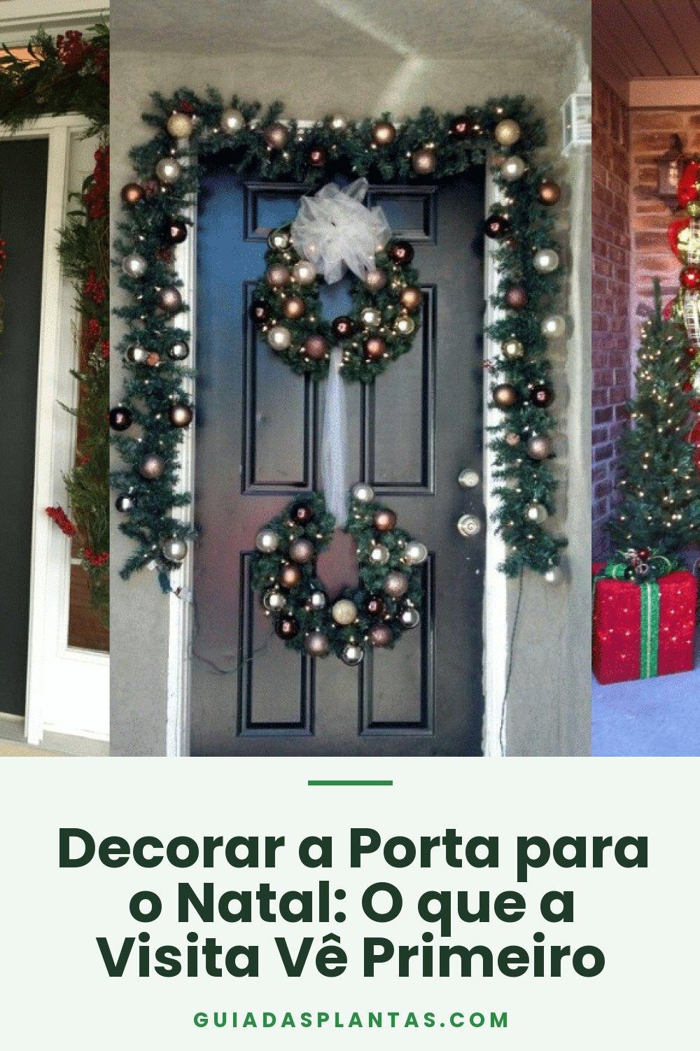 Decorar a Porta para o Natal: O que a Visita Vê Primeiro