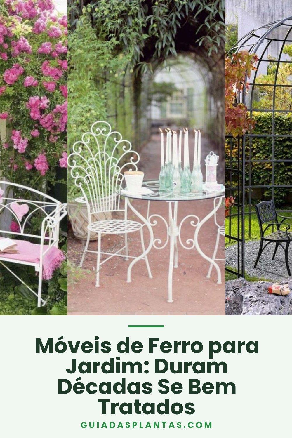 Móveis de Ferro para Jardim: Duram Décadas Se Bem Tratados