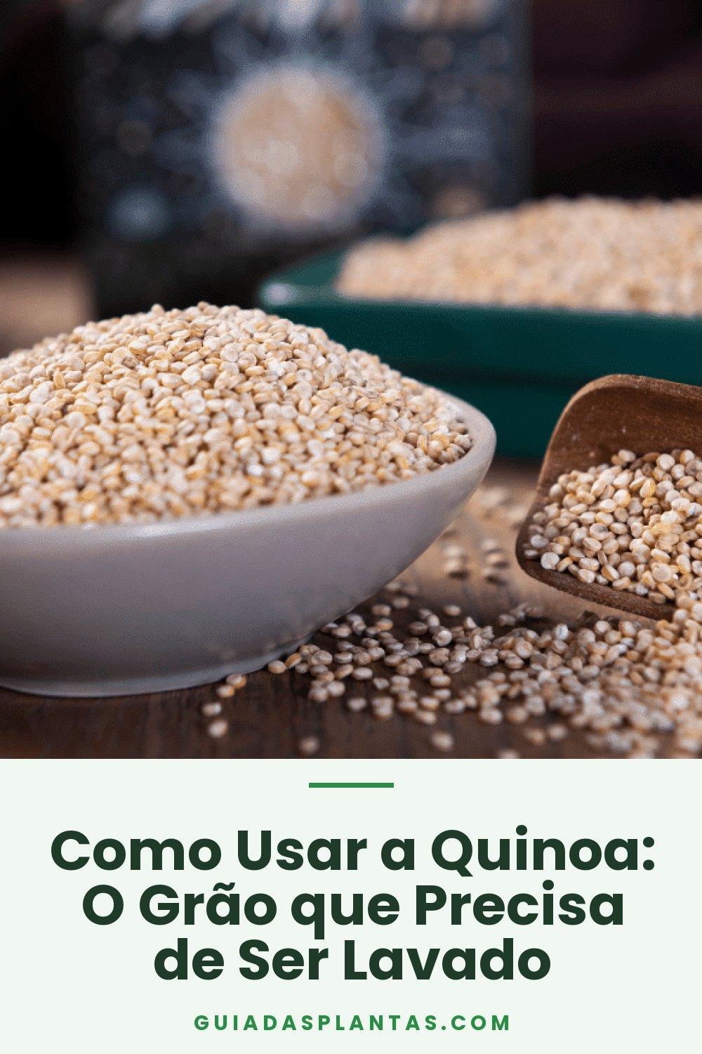 Como Usar a Quinoa: O Grão que Precisa de Ser Lavado